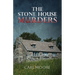 The Stone House Murders