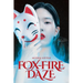 Fox-Fire Daze
