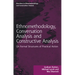 Ethnomethodology, Conversation Analysis and Constructive Analysis: On Formal Structures of Practical Action