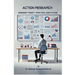 Action Research: Bridging Theory, Practice, and Future
