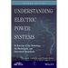 Understanding Electric Power Systems: An Overview of the Technology, the Marketplace, and Government Regulations