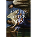 Angels After Man