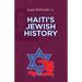 Haiti's Jewish History