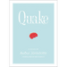 Quake: A Novel