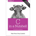 C in a Nutshell: The Definitive Reference