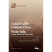 Sustainable Construction Materials: From Paste to Concrete