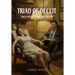 Triad of Deceit: No WHY's in Heaven