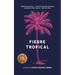 Fiebre Tropical