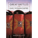 Great Battles of the Early Roman Empire