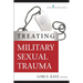 Treating Military Sexual Trauma