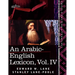 An Arabic-English Lexicon (in Eight Volumes), Vol. IV: Derived from the Best and the Most Copious Eastern Sources
