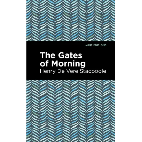 The Gates of Morning