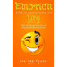 EMOTION the Machinery of Life: The Missing Factors of Happy Relationships