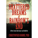 Shattered Dreams at Rainbow's End: A Novel about Inheritance and Infidelity