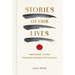 Stories of Our Lives: Awakened Living Through Sacred Mythology