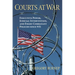 Courts at War: Executive Power, Judicial Intervention, and Enemy Combatant Policies Since 9/11
