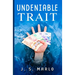 Undeniable Trait