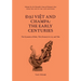 Đại Việt and Champa: Volume 3A of A Traveller's Story of Vietnam's Past