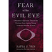 Fear of the Evil Eye