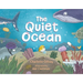 The Quiet Ocean