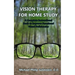 Vision Therapy for Home Study: A Complete Instructional Book to Improve Functional Visual Deficiencies