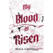 My Blood Is Risen