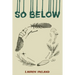 So Below