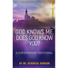 God Knows Me. Does God Know You?: A Contemporary Devotional