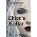 Chloe's Collar: Blackthorn: Book One
