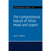The Compositional Nature of Tense, Mood and Aspect
