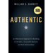 Authentic: An Old-School Approach to Building a Full Life, a Successful Business, and Real Relationships