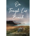On Traigh Lar Beach: Stories
