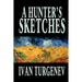 A Hunter's Sketches by Ivan Turgenev, Fiction, Classics, Literary, Short Stories