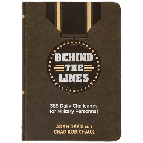 Behind the Lines: 365 Daily Challenges for Military Personnel