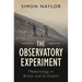 The Observatory Experiment