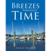 Breezes Through Time