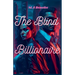 The Blind Billionaire