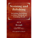 Staining and Polishing - Including Varnishing & Other Methods of Finishing Wood, with Appendix of Recipes
