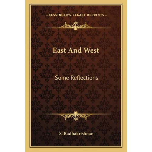 East And West: Some Reflections