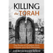 Killing the Torah: The Roots of Christian Anti-Judaism and Anti-Semitism