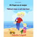 Rumano Espanol: Mi Papa es el mejor: Libro infantil ilustrado español-rumano (Edición bilingüe), libro en rumano, cuento bilingüe, inf
