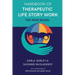 Handbook of Therapeutic Life Story Work: The Rose Model