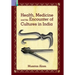 Health, Medicine and Encounter of Cultures in India