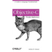 Objective-C Pocket Reference: A Guide to Language Fundamentals