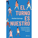 El Turno Es Nuestro