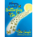 Mommy, Where Do Butterflies Go?