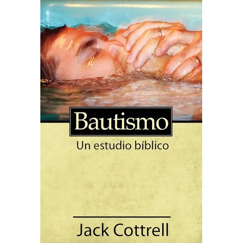 Bautismo: Un estudio b?lico