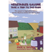 Vegetables Galore Take a Trip to the Farm: The sequel to Vegetables Galore and the Mystery behind the Library Door