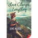 Love Changes Everything