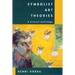 Symbolist Art Theories: A Critical Anthology
